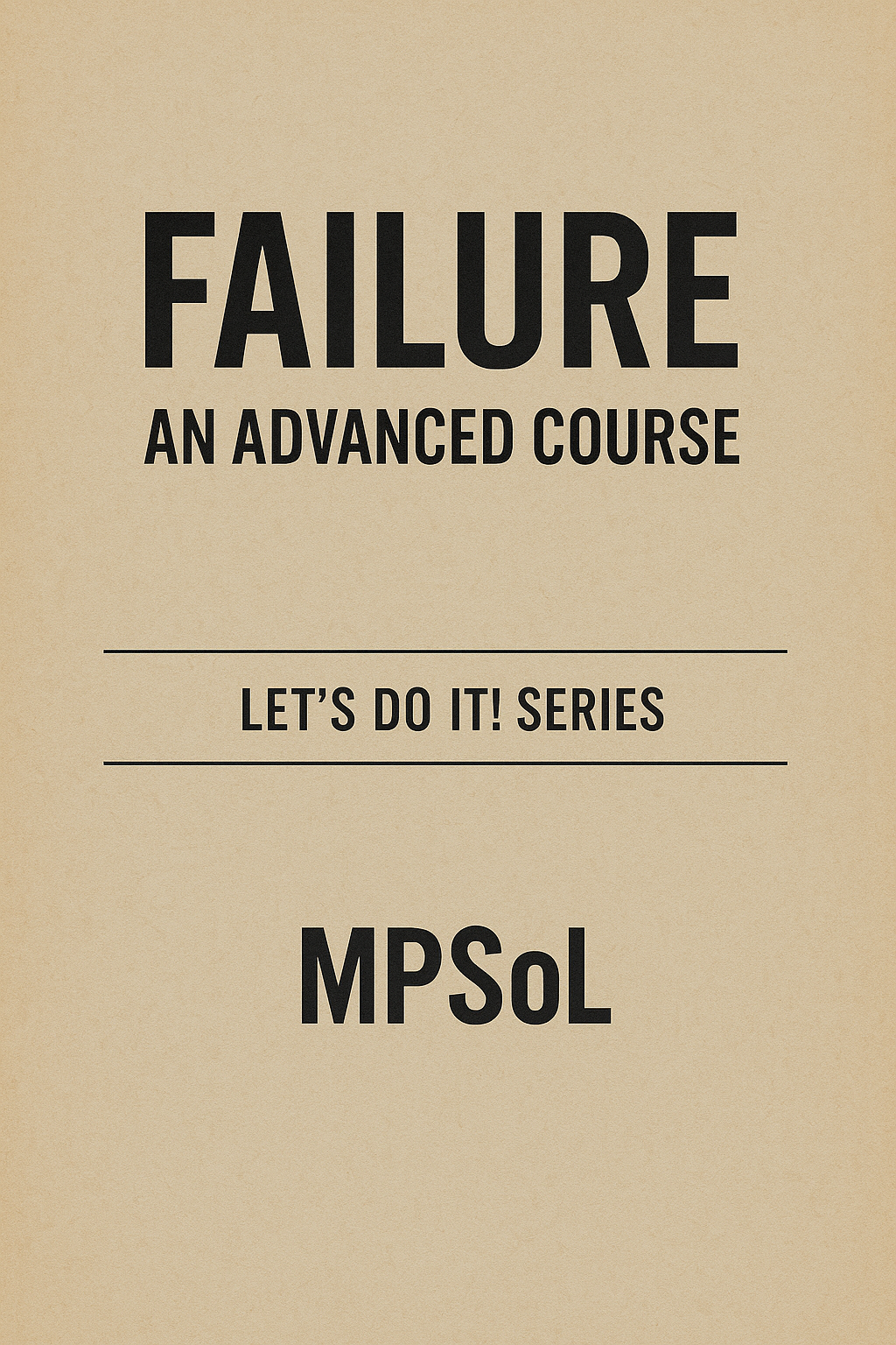 Cover: FAILURE — An Advanced Course