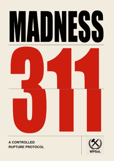 Front cover of Madness 311: Controlled Rupture Protocols